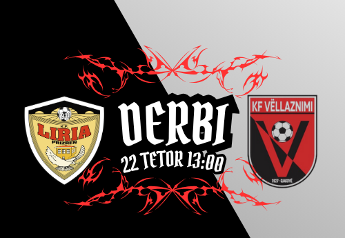 Derbi: Liria – Vëllaznimi në shifra – shumë histori!
